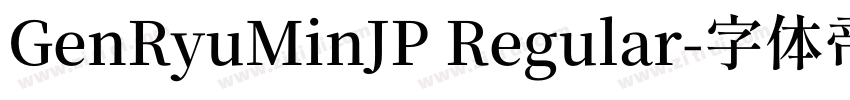 GenRyuMinJP Regular字体转换